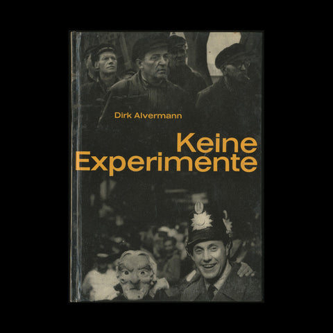 ALVERMANN, Dirk. Keine Experimente: Bilder zum Grundgesetz. Berlin: Eulenspiegel Verlag, 1961. - SIGNED