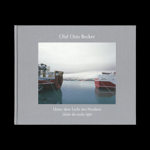 BECKER, Olaf Otto. Under the Nordic Light / Island/Iceland 1999-2002. (Cologne): (Schaden), (2005). - PRESENTATION COPY