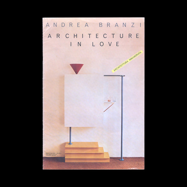 BRANZI, Andrea.  Architecture in Love. Architettura Innamorata. [N.p., c.1980].