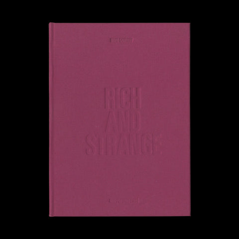 CAMPANY, David. Rich and Strange. (London): Chopped Liver Press, (2012) - EDITION OF 100