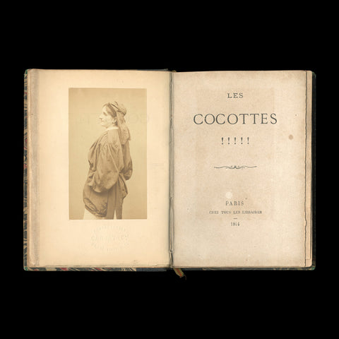 [CARJAT, Étienne.][MAHALIN, Paul]. Les Cocottes !!!!! Paris: chez tous les libraires (printed by G. Kugelmann), 1864 [1863?].