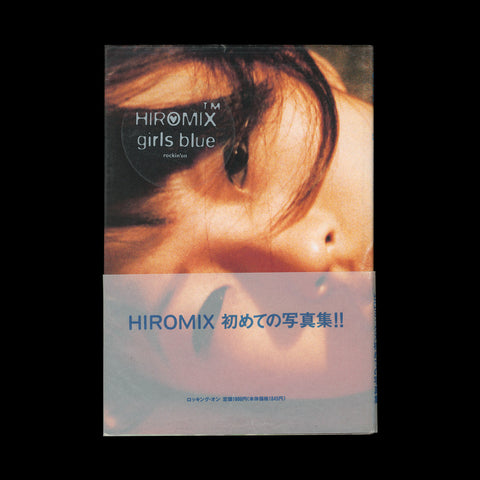 HIROMIX [Toshikawa Hiromi]. Girls Blue. (Tokyo): (Rockin' on), (1996).