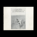 KAWAHITO, Tadayuki. To camp 4. Kiriko. I couldn’t walk and I tried to run. John Lenon say. (Tokyo): (Tadayuki Kawahito) [self-published], (1972).