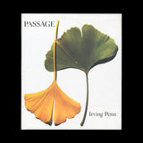 PENN, Irving. Passage / A work record. (Hamburg and New York): Gingko Press and Callaway Editions, (1991).