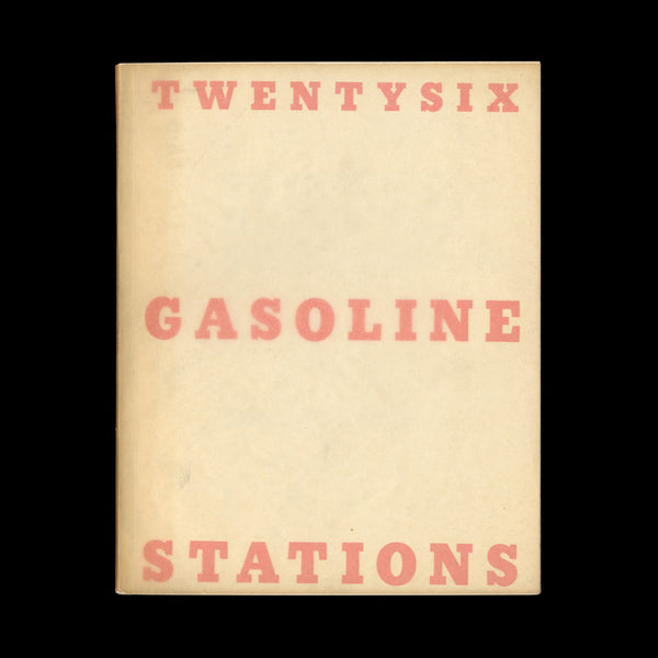 RUSCHA, Edward. Twentysix Gasoline Stations 1962. (Los Angeles): (A National Excelsior Publication [privately printed]), (1963). SIGNED