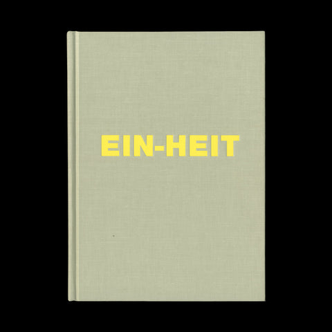 SCHMIDT, Michael. EIN-HEIT [UNITY]. (Zurich, Berlin, New York): (Scalo), (1996).
