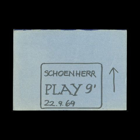 SCHOENHERR, [Hans Helmut Klaus (HKK)]. Play 9’ / 22,9.69. [Zurich].: N.p., [1969].