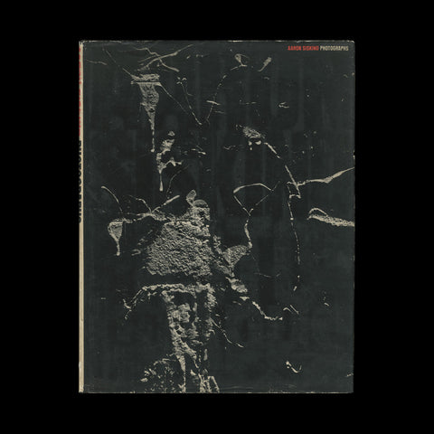 SISKIND, Aaron. Photographs. New York City: Horizon Press, 1959. -PRESENTATION COPY