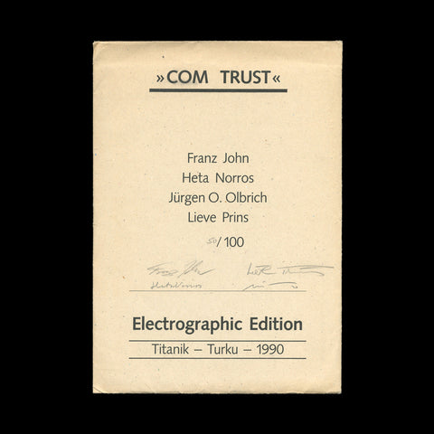 COPY ART. Franz John; Heta Norros; Jürgen O. Olbrich; Lieve Prins. »Com Trust« Electrographic Edition. Turku: Titanik, 1990.