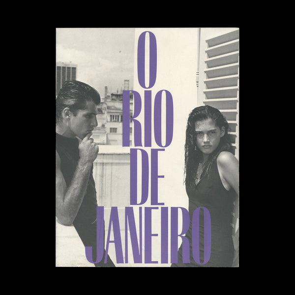 WEBER, Bruce. O Rio de Janeiro: A Photographic Journal. New York: Alfred A. Knopf, 1986. SIGNED