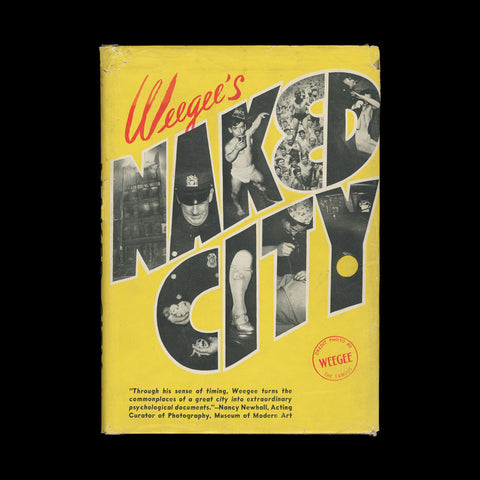 WEEGEE [FELLIG, Arthur]. Naked City. New York: Essential Books, 1945.