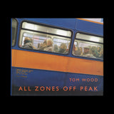 WOOD, Tom. All Zones Off Peak. (Stockport): Dewi Lewis Publishing, (1998). SIGNED